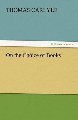 bokomslag On the Choice of Books