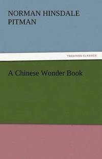 bokomslag A Chinese Wonder Book