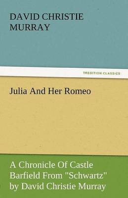 Julia and Her Romeo