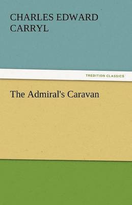 bokomslag The Admiral's Caravan