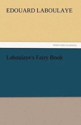 Laboulaye's Fairy Book
