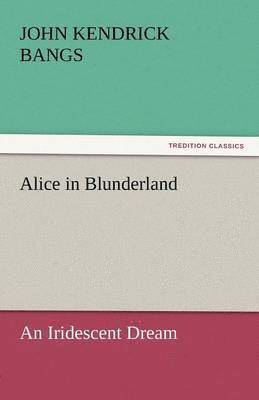 bokomslag Alice in Blunderland