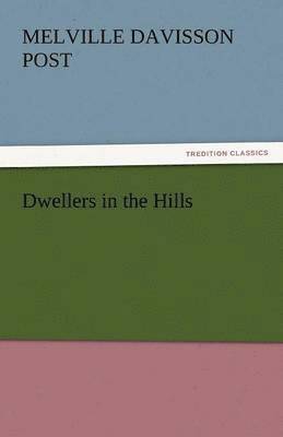 Dwellers in the Hills