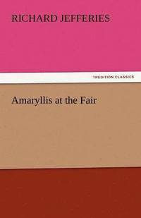 bokomslag Amaryllis at the Fair
