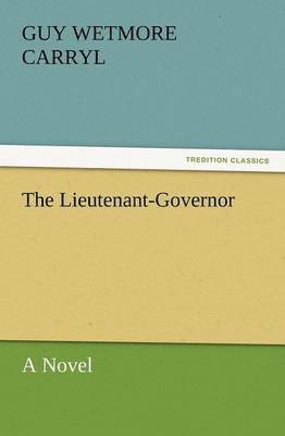 The Lieutenant-Governor 1