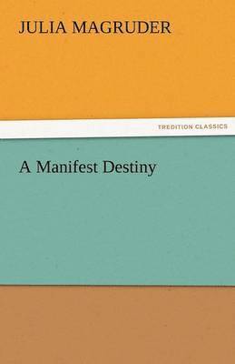 Manifest Destiny