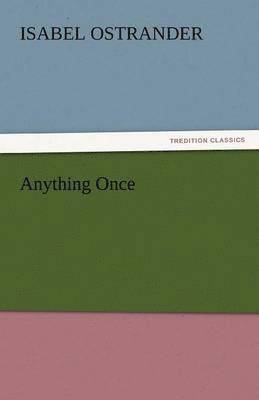 Isabel Ostrander - Anything Once, Häftad