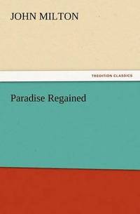 bokomslag Paradise Regained