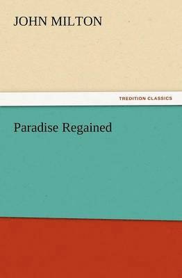 Paradise Regained 1