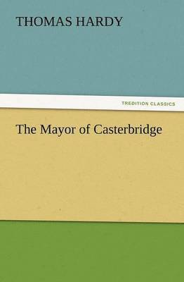 bokomslag The Mayor of Casterbridge