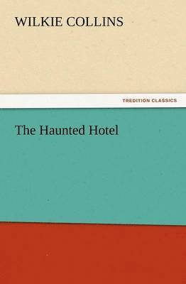 The Haunted Hotel 1