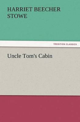 bokomslag Uncle Tom's Cabin