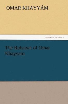 bokomslag Rubaiyat of Omar Khayyam