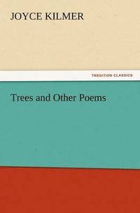 bokomslag Trees and Other Poems