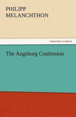 bokomslag The Augsburg Confession