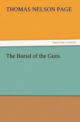 bokomslag Burial of the Guns