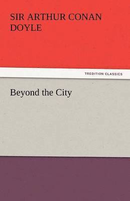 Beyond the City 1