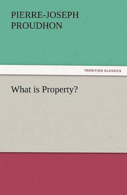 What Is Property? 1