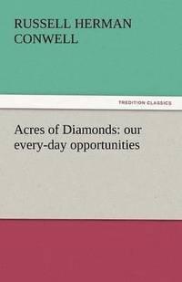 bokomslag Acres of Diamonds