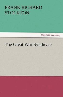 bokomslag Great War Syndicate