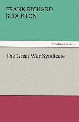 The Great War Syndicate 1