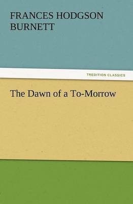 Dawn of A to-Morrow
