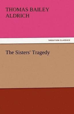 bokomslag Sisters' Tragedy