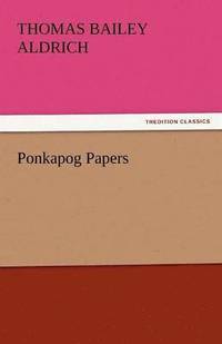 bokomslag Ponkapog Papers