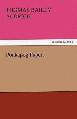 Ponkapog Papers 1