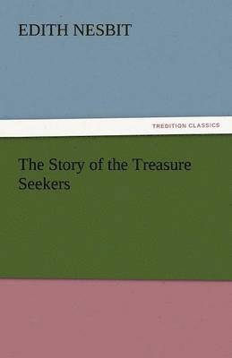 The Story of the Treasure Seekers 1