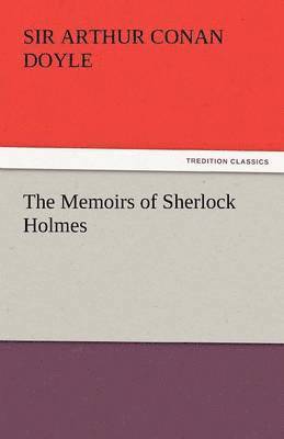 Memoirs of Sherlock Holmes