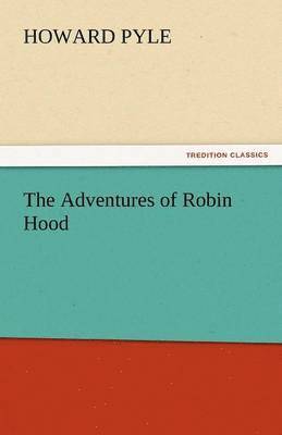 bokomslag The Adventures of Robin Hood