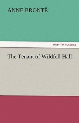 The Tenant of Wildfell Hall 1