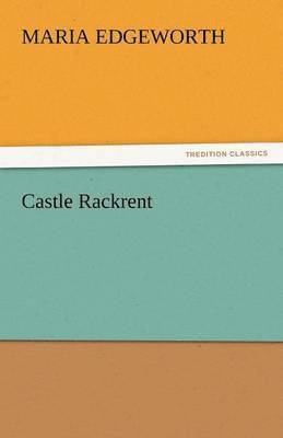 Maria Edgeworth - Castle Rackrent, Häftad