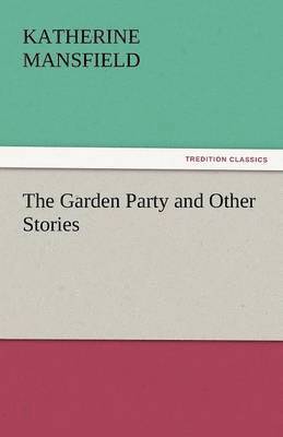 bokomslag Garden Party and Other Stories