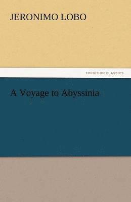 A Voyage to Abyssinia 1