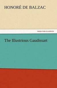 bokomslag Illustrious Gaudissart