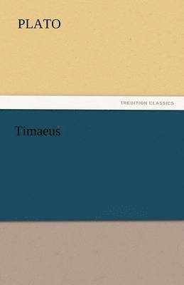 Plato - Timaeus, Häftad