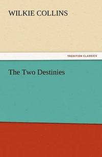 bokomslag The Two Destinies