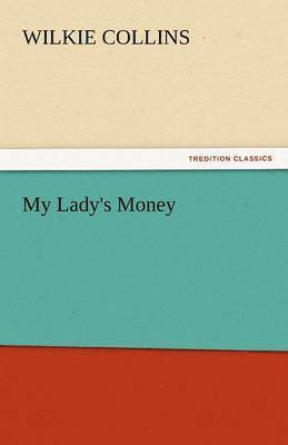 My Lady's Money 1