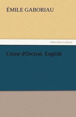 Crime D'Orcival. English