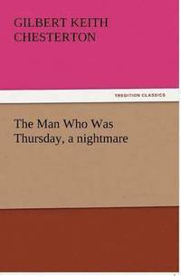 bokomslag Man Who Was Thursday, a Nightmare