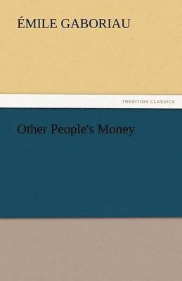 Other People's Money