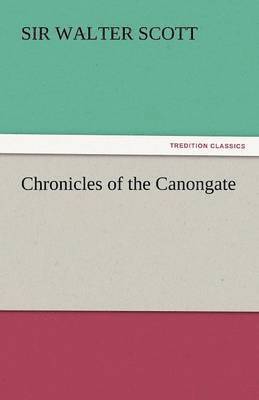 bokomslag Chronicles of the Canongate