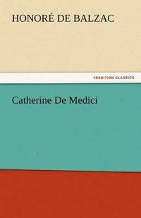 bokomslag Catherine de Medici