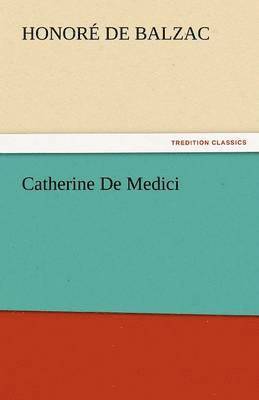 bokomslag Catherine de Medici