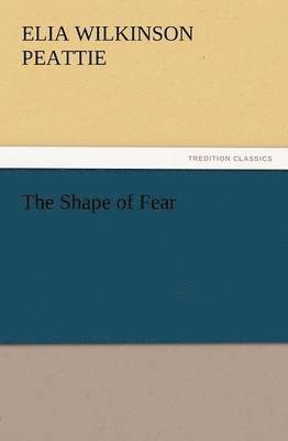 The Shape of Fear 1