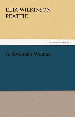 A Mountain Woman 1