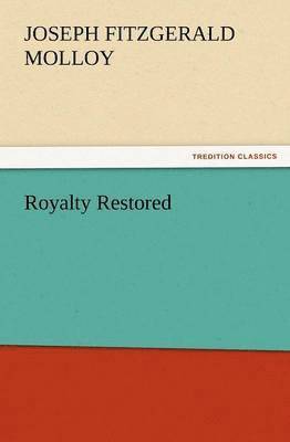 bokomslag Royalty Restored