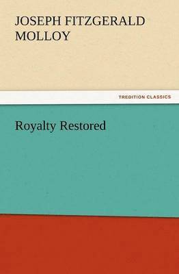 Royalty Restored 1